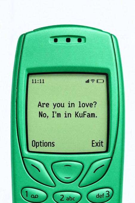 A green retro-style Nokia phone displays the message "Are you in love? No, I'm in KuFam." at 11:11, tying into the post's tagline of exclusive love for "KuFam"—the KuCoin community.