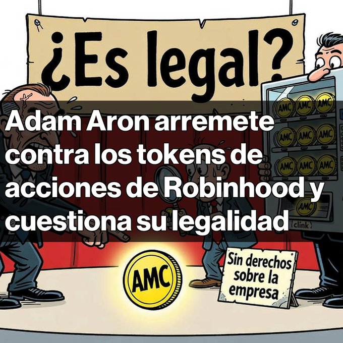 A Spanish-language cartoon graphic showing Adam Aron (AMC CEO) confronting Robinhood over stock tokens, with text '¿Es legal? Adam Aron arremete contra los tokens de acciones de Robinhood y cuestiona su legalidad' and AMC tokens in a vending machine.