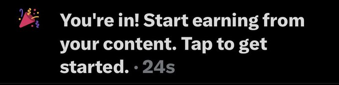 A dark promotional graphic with a party popper icon reads 'You're in! Start earning from your content. Tap to get started.' with a 24-second countdown timer.
