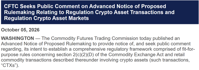 A news article dated October 05, 2026, headlined 'CFTC Seeks Public Comment on Advanced Notice of Proposed Rulemaking Relating to Regulation Crypto Asset Transactions and Regulation Crypto Asset Markets.'