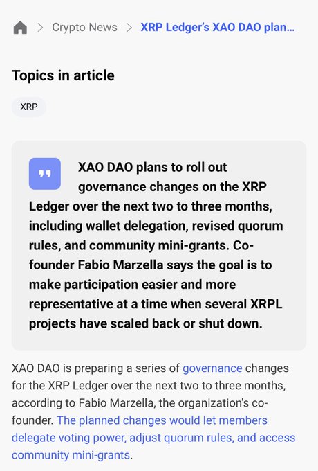 A mobile screenshot of a Crypto News article titled 'XRP Ledger's XAO DAO plan...' discussing governance changes. The quoted text states XAO DAO plans wallet delegation, revised quorum rules, and community mini-grants, with co-founder Fabio Marzella aiming to make participation easier.