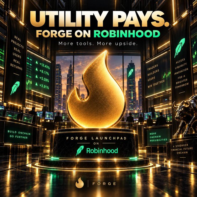 A promotional graphic with the text 'UTILITY PAYS. FORGE ON ROBINHOOD' and 'More tools. More upside.' highlighting the Forge Launchpad on Robinhood, featuring a golden flame icon and a bull statue in the foreground.
