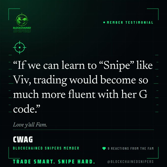 A graphic from Blockchained Snipers displays a member testimonial quoting a message that praises "Viv" for her "G code" trading sniping strategy, attributed to user "CWAG" with 9 reactions. The post emphasizes the community's educational approach to crypto and altcoin trading, aligning with their tagline "Trade Smart. Snipe Hard."