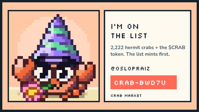 A pixel art NFT-style image of a crab character wearing a wizard hat, alongside text reading 'I'M ON THE LIST', '2,222 hermit crabs + the $CRAB token. The list mints first.', '@OSLOPRAIZ', 'CRAB-BWD7U', and 'CRAB MARKET'.