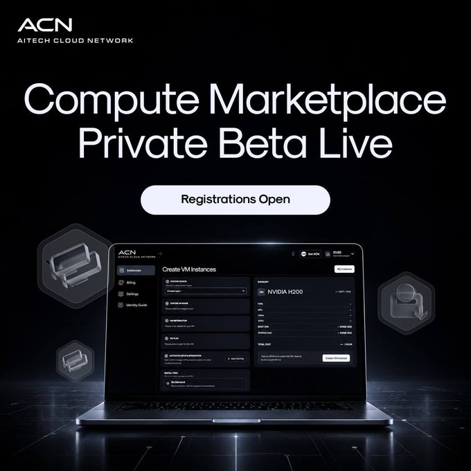 A promotional graphic from AITECH Cloud Network (ACN) announces that the "Compute Marketplace Private Beta" is live, featuring a "Registrations Open" call-to-action button and a laptop displaying the platform's "Create VM Instances" interface with an NVIDIA H200 selection. The visual aligns with the post by highlighting the private beta launch and inviting users to register for early access to the compute marketplace.