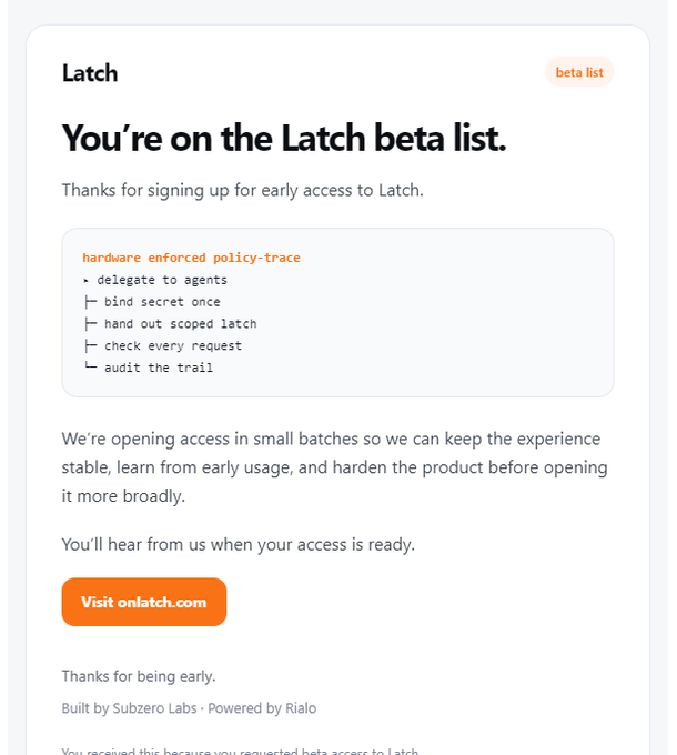 The email is from Latch, a company that offers beta lists of software applications for testing purposes. The subject line reads "You're on the Latch beta list", indicating the user has registered for access to the beta version of this particular software application or product. The email contains several instructions and terms of service guidelines provided by the company in an email signature, ensuring users have a clear understanding of how to use the application correctly without compromising their security.