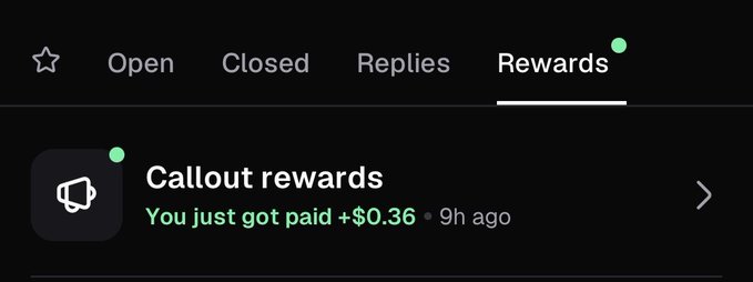 A dark-themed notification panel showing the 'Rewards' tab is selected, displaying 'Callout rewards' with the message 'You just got paid +$0.36 • 9h ago'.