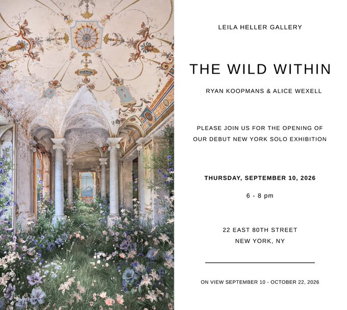 Invitation card from Leila Heller Gallery for the exhibition 'THE WILD WITHIN' by Ryan Koopmans & Alice Wexell, opening Thursday, September 10, 2026, 6-8 pm at 22 East 80th Street, New York, NY, featuring an ornate hall filled with flowers.