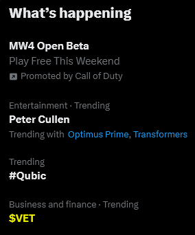 A Twitter/X 'What's happening' section showing trending topics including MW4 Open Beta promoted by Call of Duty, Peter Cullen trending with Optimus Prime and Transformers, #Qubic, and $VET.