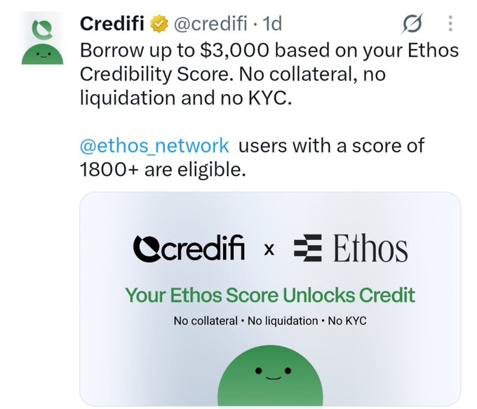 A tweet from Credifi announces that users can "Borrow up to $3,000 based on your Ethos Credibility Score. No collateral, no liquidation and no KYC," with an image reading "credifi x Ethos Your Ethos Score Unlocks Credit."