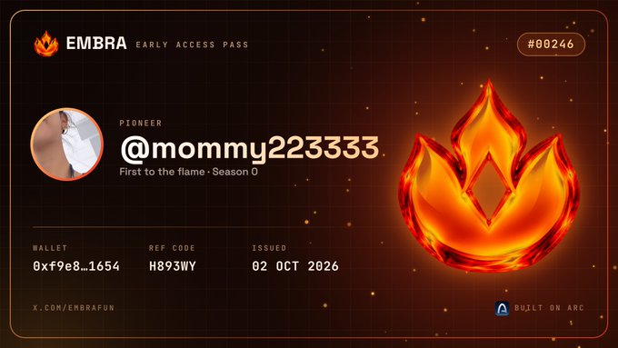 An 'EMBRA EARLY ACCESS PASS' digital card for 'PIONEER @mommy22333' with a fiery logo, showing wallet address, ref code H893WY, and issue date 02 OCT 2026.