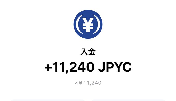 A deposit confirmation screen showing an incoming payment of +11,240 JPYC (¥11,240).