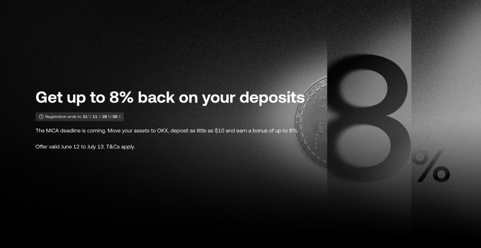 The image contains a black background with white text reading "Get up to 8% back on your deposit MICA Regulations are incoming this summer, and if you want to anticipate them and follow the laws, you can already create ... @okx All cryptos, stocks, commodities, even options my.okx.com/Campaigns/swit". The image shows a coin or token with an 8% return and is in close proximity to the text. It is possible that this image was used as part of an advertisement for coins, tokens, or other financial products related to cryptocurrency regulation, investment or trading activities, among others.