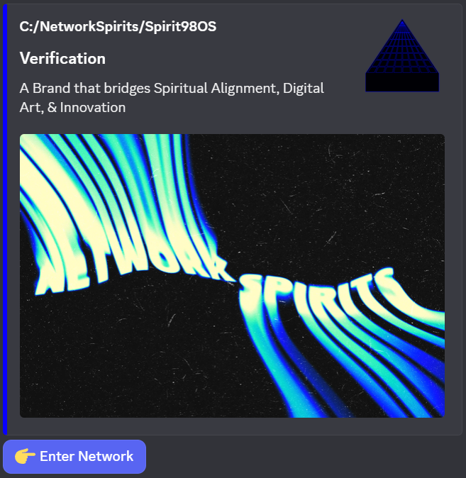 A digital graphic titled "C:/NetworkSpirits/Spirit98OS" with the heading "Verification" and tagline "A Brand that bridges Spiritual Alignment, Digital Art, & Innovation," featuring stylized "NETWORK SPIRITS" text in blue and yellow with a blue "Enter Network" button.