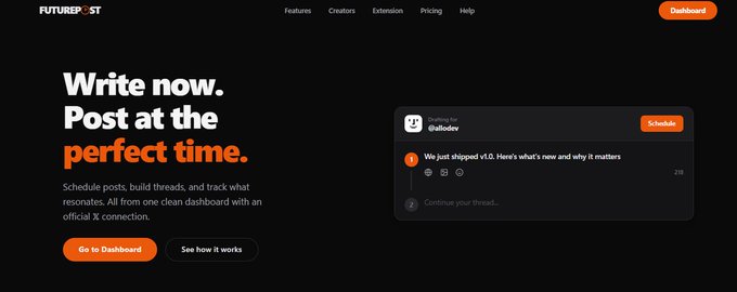 A landing page for 'FuturePost' featuring the text 'Write now. Post at the perfect time,' with a dashboard mockup showing a scheduled post by @allodin.