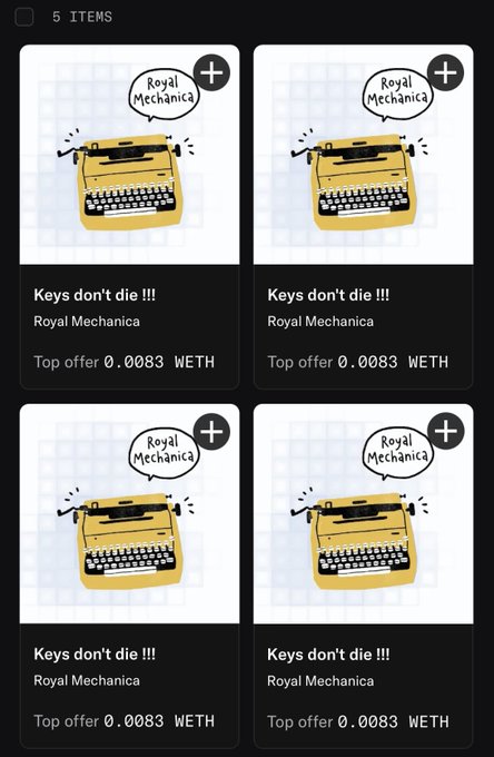 A dark-themed digital interface displaying 5 NFT listings titled 'Keys don't die !!!' by Royal Mechanica, each showing a yellow typewriter illustration with a top offer of 0.0083 WETH.