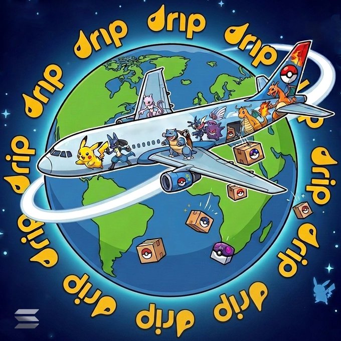 A colorful 'drip' themed illustration featuring various Pokémon characters riding a commercial airplane around Earth, with 'drip' text surrounding the globe.