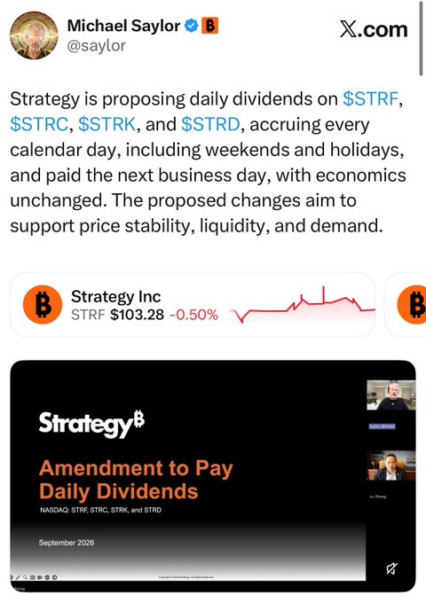 A screenshot of an X.com post by Michael Saylor (@saylor) announcing that Strategy is proposing daily dividends on $STRF, $STRC, $STRK, and $STRD, accruing every calendar day with economics unchanged to support price stability. The post includes a chart showing STRF at $103.28 (-0.50%) and a thumbnail for a Strategy presentation titled 'Amendment to Pay Daily Dividends' dated September 2026.