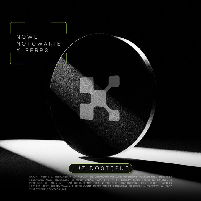 A promotional graphic announces 'NOWE NOTOWANIE X-PERPS JUŻ DOSTĘPNE' (New X-PERPS Trading Now Available) with a dark coin featuring an X symbol and Polish disclaimer text about OKX Europe Markets Limited regulated by Malta Financial Services Authority.