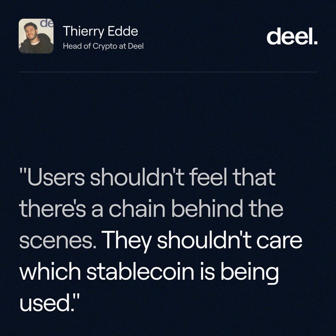 Quote graphic from Deel featuring Thierry Edde, Head of Crypto at Deel, stating: 'Users shouldn't feel that there's a chain behind the scenes. They shouldn't care which stablecoin is being used.'