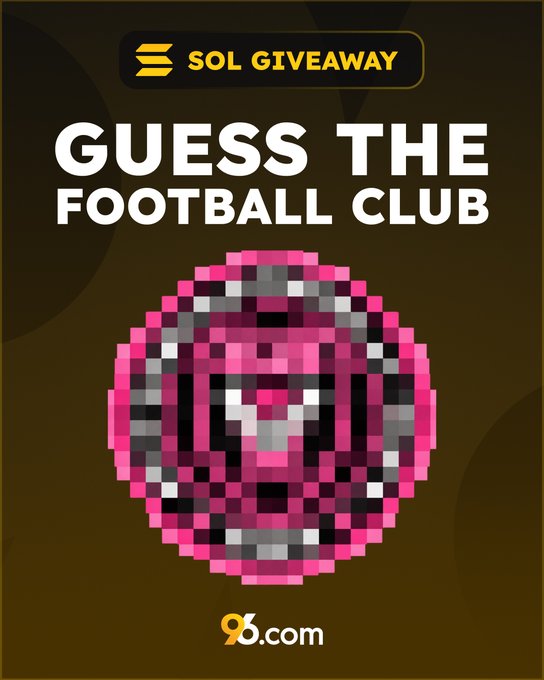 A 96.com promotional graphic reads “SOL GIVEAWAY” and “GUESS THE FOOTBALL CLUB,” featuring a pixelated pink football club crest. It supports the post’s offer of one $SOL giveaway for guessing the club, retweeting, and tagging a friend.