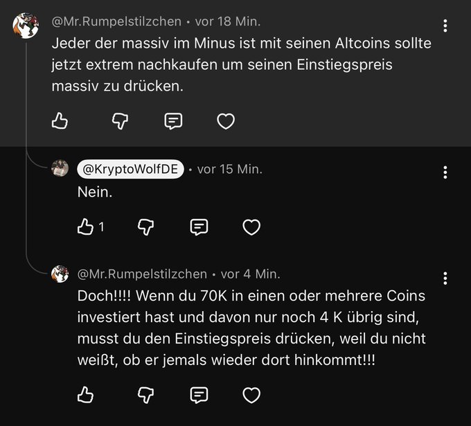 A screenshot of a Twitter exchange where @Mr.Rumpelstilzchen advises users deep in the red on altcoins to buy more to lower their entry price, prompting a simple "Nein" (No) reply from @KryptoWolfDE before he doubles down, arguing that if someone invested 70K and only has 4K left, they must average down since there's no guarantee prices will recover.