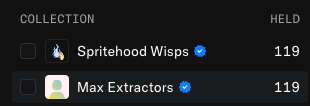 A dark-themed inventory screen showing a 'COLLECTION' list with two items: 'Spritehood Wisps' (HELD: 119) and 'Max Extractors' (HELD: 119), the latter currently highlighted.