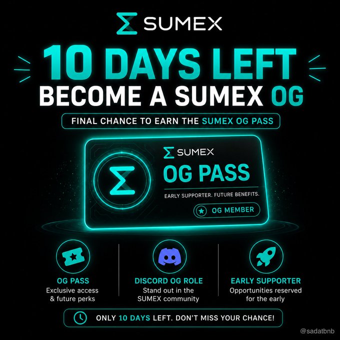 A promotional graphic for SUMEX displaying "10 DAYS LEFT - BECOME A SUMEX OG" with details about the SUMEX OG Pass, which grants exclusive access, a Discord OG Role, and early supporter benefits. The image directly reinforces the post's message about the limited 10-day window to secure the OG Pass and exclusive Discord role before the deadline closes.