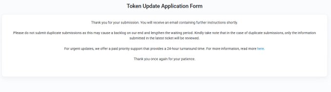 A confirmation screen titled 'Token Update Application Form' thanking the user for their submission and advising not to submit duplicates, with a note about paid priority support.