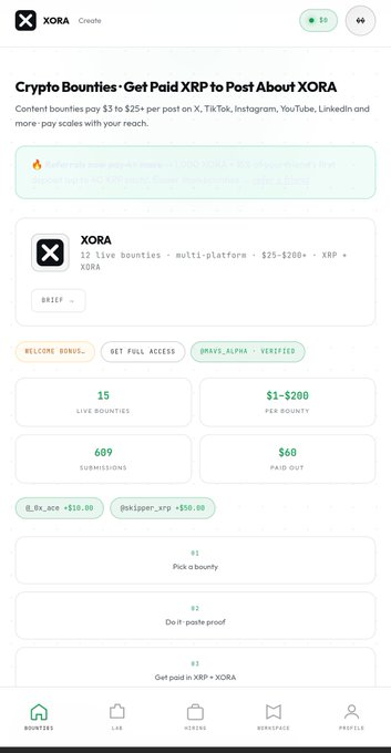 A screenshot of the XORA app showing 'Crypto Bounties: Get Paid XRP to Post About XORA' with 15 live bounties paying $1-$200 per round and 609 submissions.