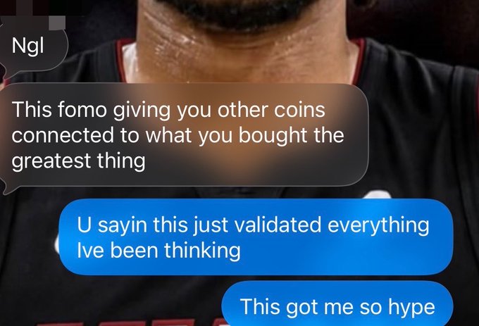 A text message conversation overlaid on an image of a basketball player's jersey, with messages reading 'This fomo giving you other coins connected to what you bought the greatest thing', 'U sayin this just validated everything Ive been thinking', and 'This got me so hype'.