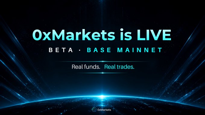 A promotional banner for 0xMarkets announcing their LIVE Beta on Base Mainnet with the tagline 'Real funds. Real trades.'