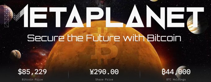 Metaplanet's promotional banner showcases the company's Bitcoin-focused strategy with its tagline "Secure the Future with Bitcoin," displaying a Bitcoin Price of $85,229, Share Price of ¥290.00, and BTC Holdings of 44,000 against a cosmic backdrop. The image aligns with the post by highlighting Metaplanet's commitment to protecting shareholder value through disciplined capital raising, as it has shifted away from selling common shares below NAV in favor of preferred equity and yield-generating strategies.