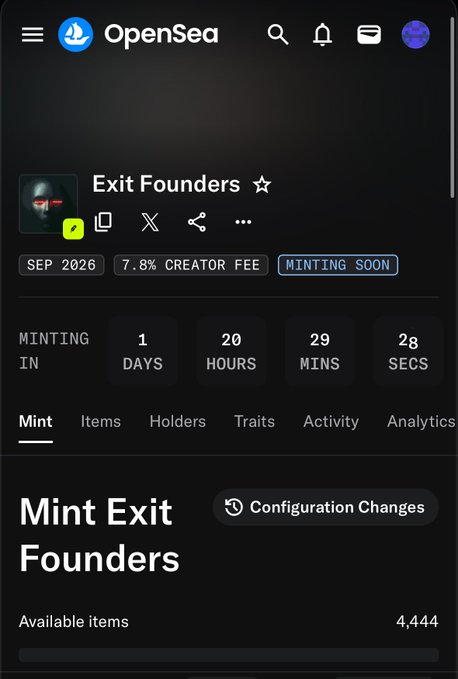 A screenshot of the OpenSea NFT marketplace showing a collection called 'Exit Founders' with a 7.8% creator fee, a 'MINTING SOON' badge, and a countdown timer of 1 day, 20 hours, 29 minutes, and 28 seconds, with 4,444 available items.
