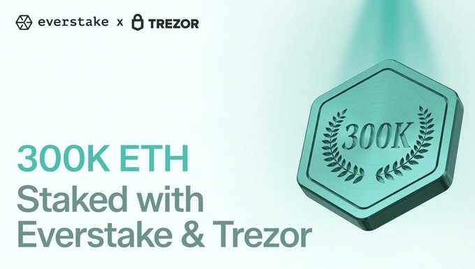 An Everstake x Trezor promotional graphic celebrates 300K ETH staked, featuring a hexagonal 300K achievement medal.