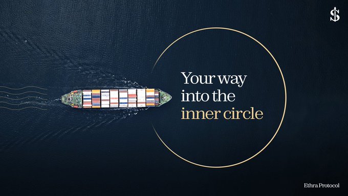 A promotional graphic showing an aerial view of a cargo ship on water, with the text 'Your way into the inner circle' and 'Ethra Protocol' branding with a dollar sign logo.