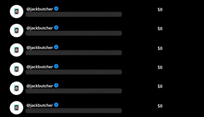 A list of six messages all from '@jackbutcher' with a verified checkmark, each with a price of '$8' shown on the right.