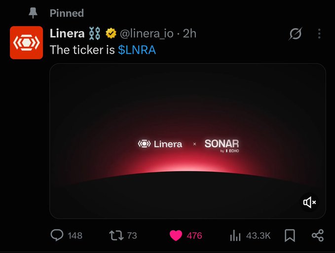 A pinned tweet from Linera (@linera_io) announcing the ticker $LNRA, featuring a partnership graphic with SONAR by ECHO, showing 476 likes and 43.3K views.