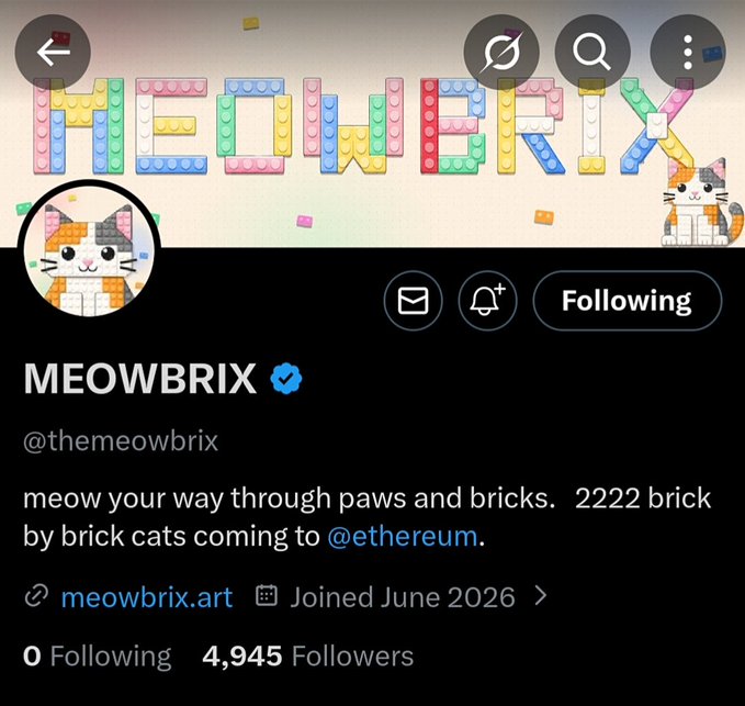A Twitter/X profile for MEOWBRIX (@themeowbrix), featuring colorful LEGO-style lettering and a cat mascot, with the bio 'meow your way through paws and bricks. 2222 brick by brick cats coming to @ethereum' and 4,945 followers.