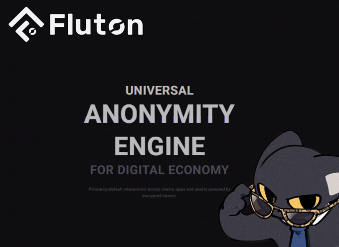 Promotional graphic for 'Fluton' featuring a 'UNIVERSAL ANONYMITY ENGINE FOR DIGITAL ECONOMY' tagline with tagline 'Private-by-default interactions across chains, apps and assets powered by encrypted intents,' alongside a cartoon black cat character with gold chains.
