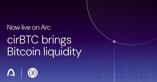 A promotional graphic with a purple gradient background displays the text 'Now live on Arc' and 'cirBTC brings Bitcoin liquidity' alongside Arc and Bitcoin logos.