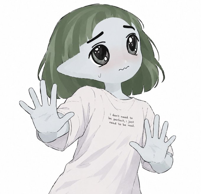 An illustration of a pale-skinned anime character with green hair holding both hands up, wearing a white t-shirt that reads 'i don't need to be perfect, i just need to be real.'