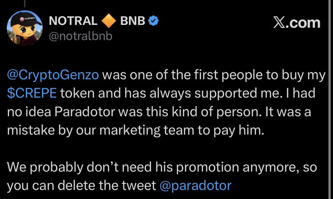 A tweet from NOTRAL (BNB) @notralbnb states that @CryptoGenzo was an early supporter of the $CREPE token, expresses regret over paying Parador, and requests that the promotional tweet be deleted.