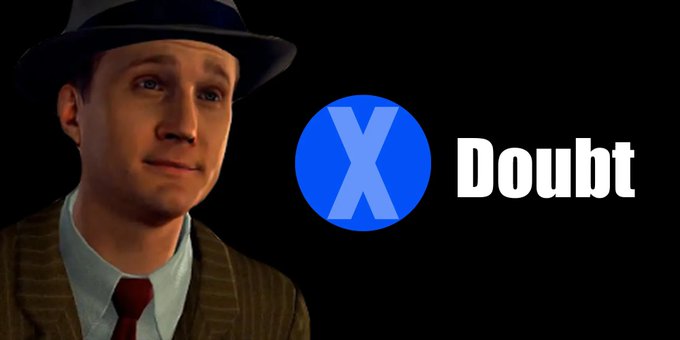 A graphic shows a video game character in a suit and fedora next to the blue X (formerly Twitter) logo and the word "Doubt" on a black background.