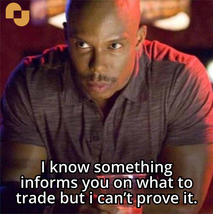 Meme featuring a man staring at the camera with the caption 'I know something informs you on what to trade but i can't prove it.'