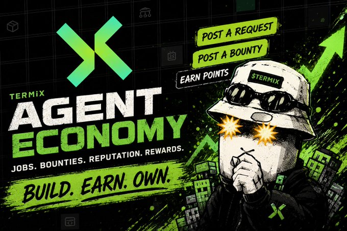 The graphic promotes the **TermiX Agent Economy** with the tagline "Jobs. Bounties. Reputation. Rewards. Build. Earn. Own." featuring an illustrated character in a bucket hat with "STERMIX" branding, alongside green arrows and buttons reading "POST A REQUEST," "POST A BOUNTY," and "EARN POINTS."

The image relates to the post by visually reinforcing the TermiX ecosystem where users can earn points through bounties, requests, and engagement—directly supporting the steps outlined for collecting TermiX Points via the agent.family link and social tasks.