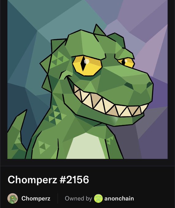A digital NFT artwork titled 'Chomperz #2156' depicts a green polygonal dinosaur character, owned by anonchain.