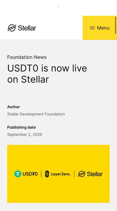 A Stellar Foundation announcement webpage titled "USDT0 is now live on Stellar," dated September 2, 2026, featuring logos for USDT0, Layer Zero, and Stellar on a yellow background, confirming the integration of Tether's USDT across 26+ networks via Layer Zero's omnichain infrastructure.