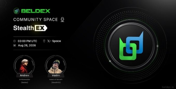 A promotional graphic for "BELDEX COMMUNITY SPACE" featuring "StealthEX" with speaker profiles for Andrew (Ambassador, Beldex) and Vadim (Head of Growth, StealthEX), scheduled for August 26, 2026.