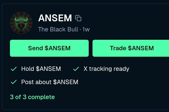 A promotional graphic for the crypto token '$ANSEM' displays a black bull logo, the subtitle 'The Black Bull · 1w', and green 'Send $ANSEM' and 'Trade $ANSEM' buttons above a completed checklist.